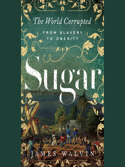 Title details for Sugar by James Walvin - Available